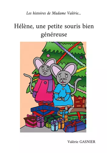 Hélène, une petite souris bien généreuse