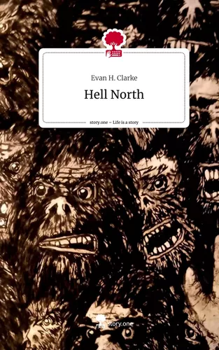 Hell North. Life is a Story - story.one