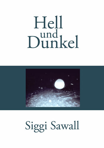 Hell und Dunkel