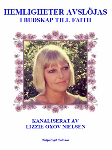 Hemligheter Avslöjas i Budskap till Faith