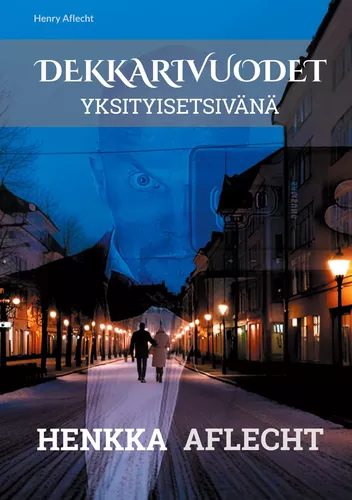 Henkka Aflecht, Dekkarivuodet