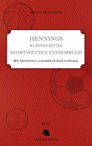 Hennings kleines rotes Sportwetten Systembuch