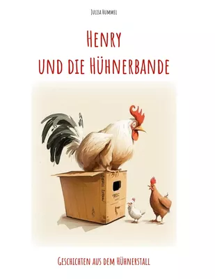 Henry und die Hühnerbande