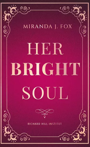 Her BRIGHT Soul