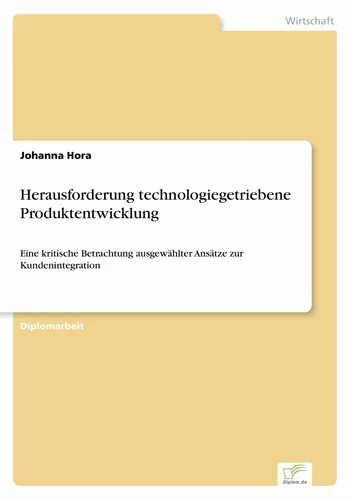Herausforderung technologiegetriebene Produktentwicklung