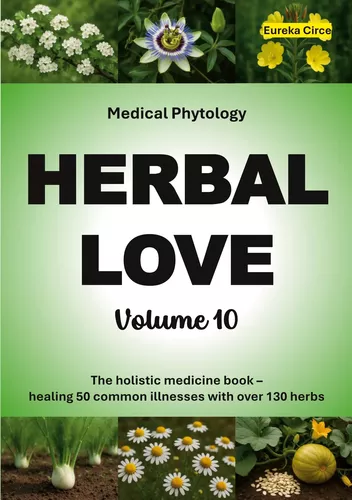 Herbal Love 10 (Medical Phytology)