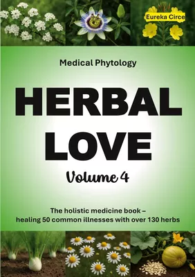 Herbal Love 4 (Medical Phytology)