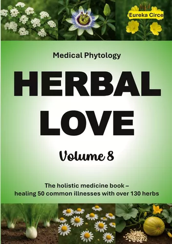 Herbal Love 8 (Medical Phytology)