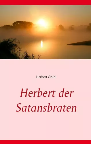 Herbert der Satansbraten