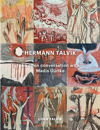 Hermann Talvik - An open conversation with Madis Üürike