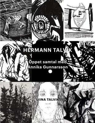 Hermann Talvik - Öppet samtal med Annika Gunnarsson