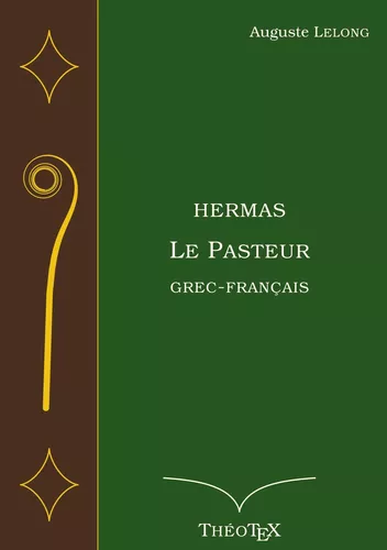 Hermas, le Pasteur, Grec-Français