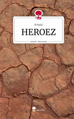 HEROEZ. Life is a Story - story.one