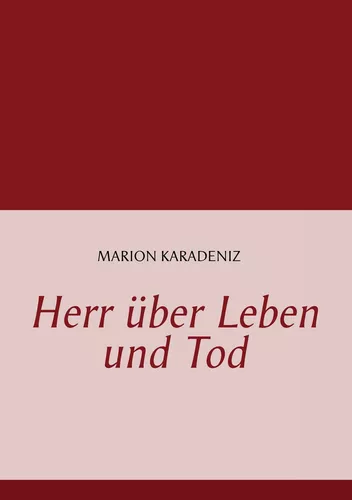 Herr über Leben und Tod