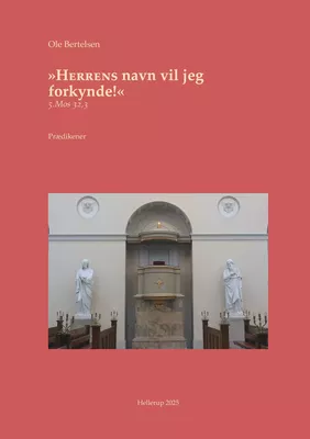 >>Herrens navn vil jeg forkynde!
