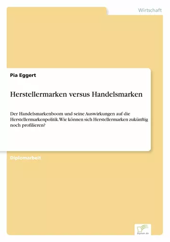 Herstellermarken versus Handelsmarken