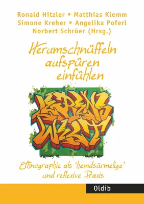 Herumschnüffeln - aufspüren - einfühlen