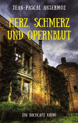 Herz, Schmerz und Opernblut