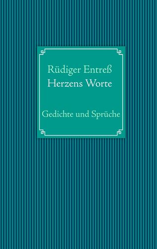 Herzens Worte