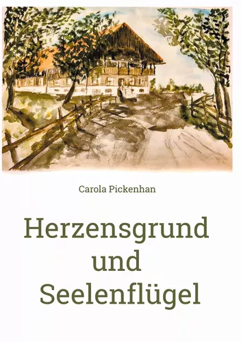 Herzensgrund und Seelenflügel