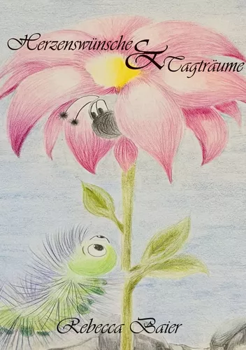 Herzenswünsche & Tagträume