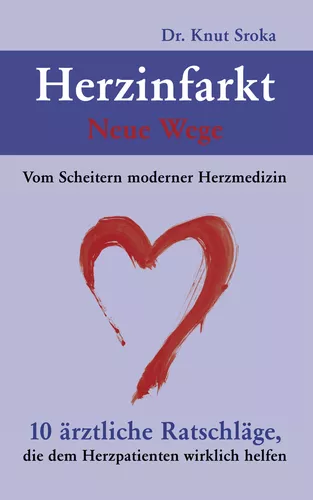 Herzinfarkt - Neue Wege