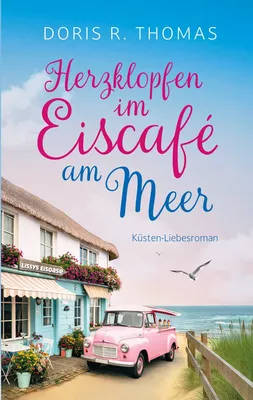 Herzklopfen im Eiscafé am Meer