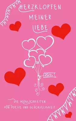 Herzklopfen meiner Liebe