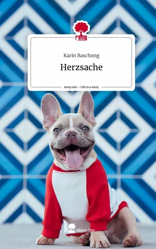Herzsache. Life is a Story - story.one