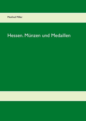 Hessen. Münzen und Medaillen