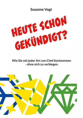 Heute schon gekündigt?