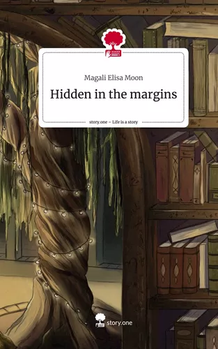 Hidden in the margins. Life is a Story - story.one