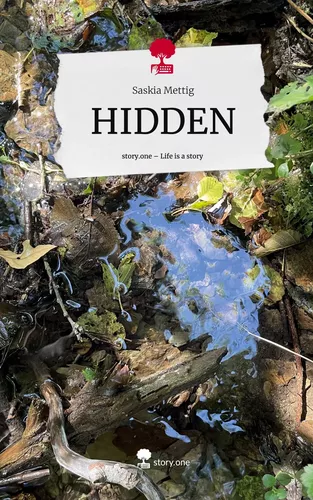 HIDDEN. Life is a Story - story.one
