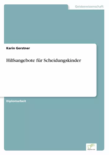 Hilfsangebote für Scheidungskinder