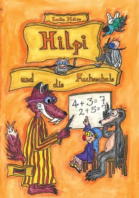 Hilpi und die Fuchsschule