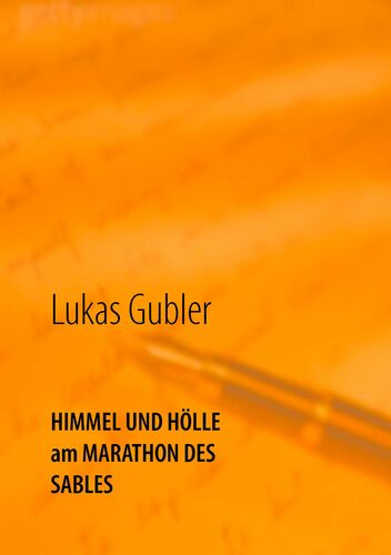 Himmel und Hölle am Marathon des Sables