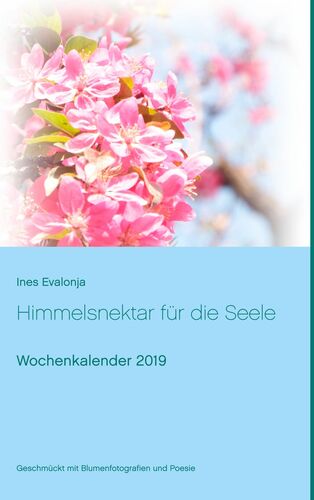 Himmelsnektar für die Seele