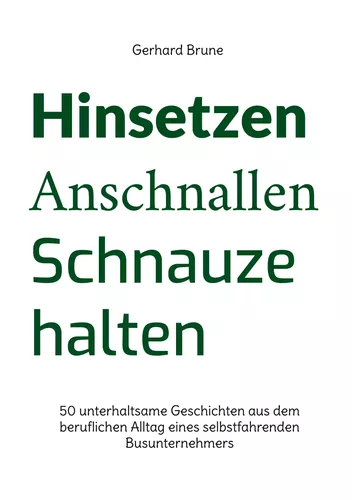 Hinsetzen - Anschnallen - Schnauze halten