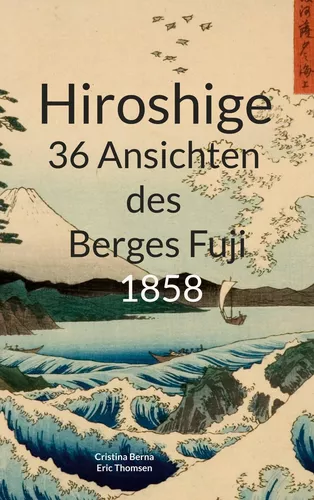 Hiroshige 36 Ansichten des Berges Fuji 1858