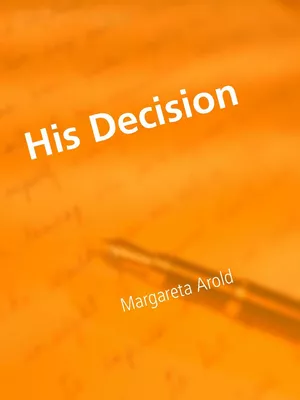 His Decision