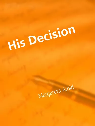 His Decision