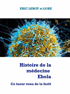 Histoire de la médecine Ebola