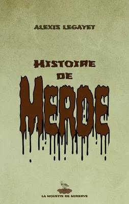 Histoire de merde