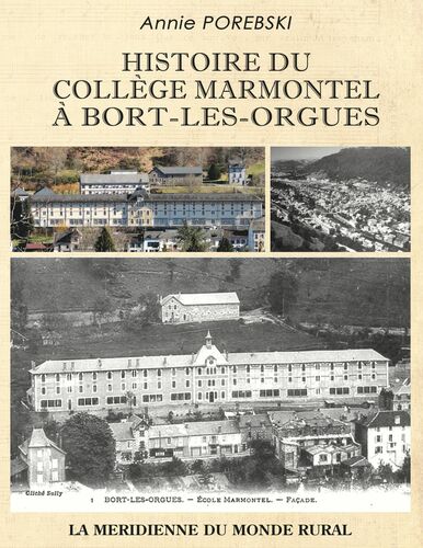 Histoire du collège Marmontel à Bort-les-Orgues