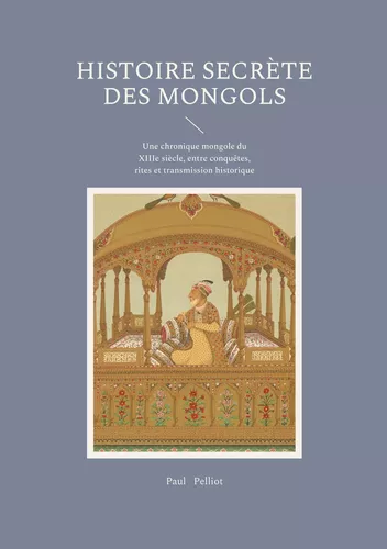 Histoire secrète des Mongols