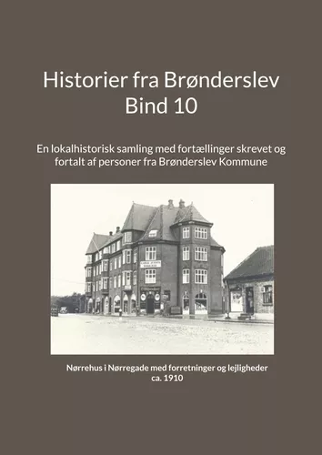 Historier fra Brønderslev - Bind 10