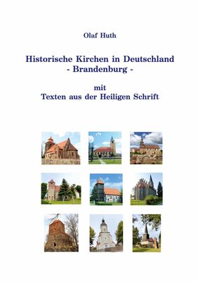 Historische Kirchen in Deutschland - Brandenburg - mit Texten aus der Heiligen Schrift