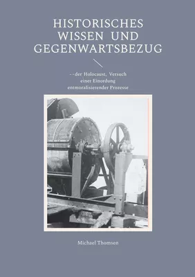 Historisches Wissen und Gegenwartsbezug