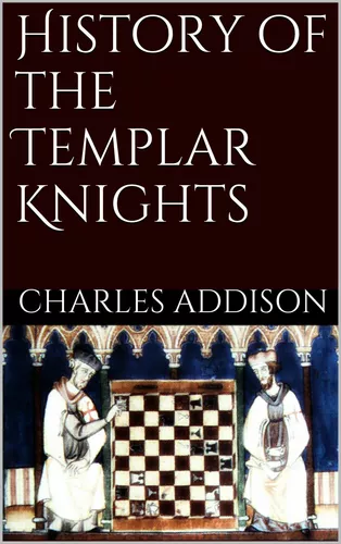 History of the Templars Knights 