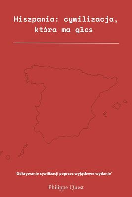 Hiszpania: cywilizacja, która ma glos
